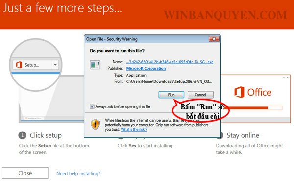 Mở file cài đặt và chọn "Run" để bắt đầu cài Office