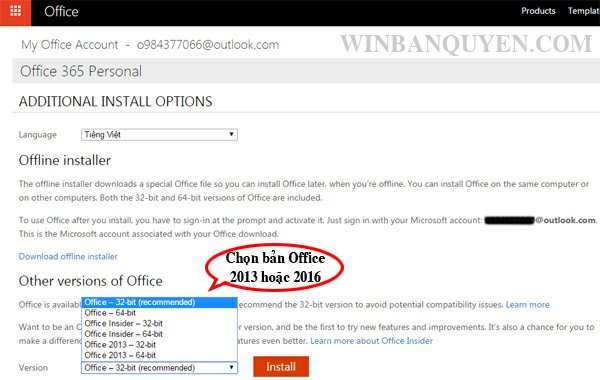 Chọn cài đặt phiên bản "Office 2013 - 32-bit" hoặc "Office 2013 - 64-bit"